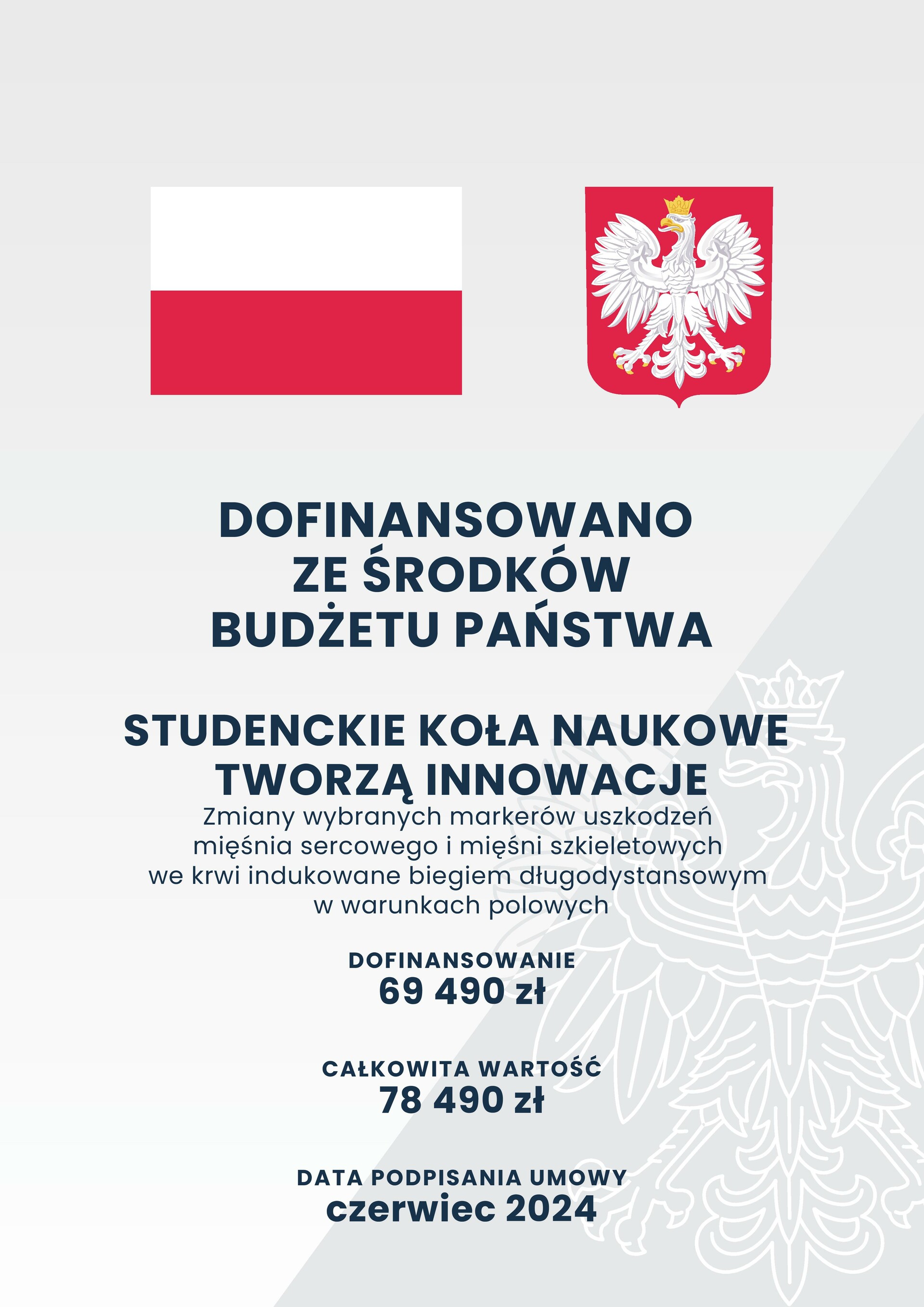 Plakat informujący o dofinansowaniu projektu z Budżetu Państwa
